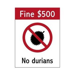 싱가포르 대중교통에 걸려있는 두리안 반입 금지 표시.