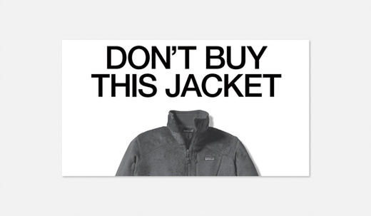 컨셔스 패션의 대표 주자인 파타고니아의 ‘이 재킷을 사지 마세요’ 광고 문구.