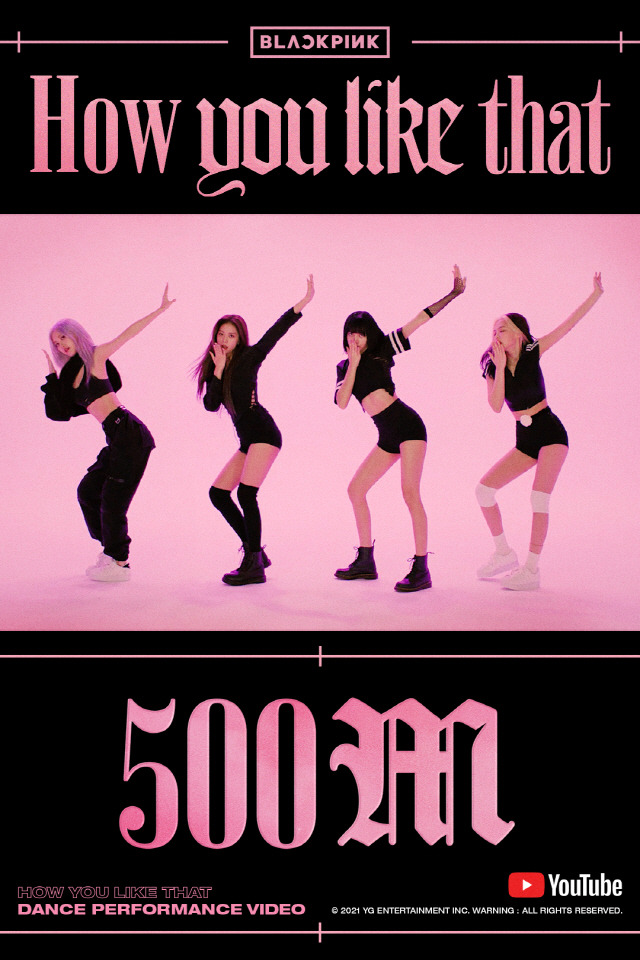 블랙핑크 ‘How You Like That’ 안무영상의 조회수 5억 건 돌파를 기념하는 축전 포스터. /사진제공=YG