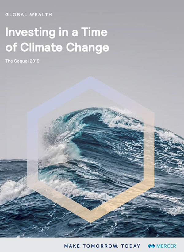<Investing in a time of climate change - The Sequel 2019, 자산관리회사인 Mercer 가 2019년에 발표했다.>