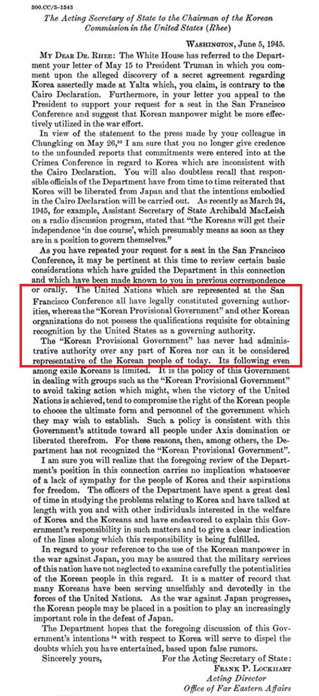 "유엔 국가들은 모두 합법적으로 통치권한을 구성했지만, '대한민국 임시정부'와 다른 한국 단체들은 미국의 통치권한을 인정받는데 필요한 자격을 갖추고 있지 않습니다. '대한민국 임시정부'는 한 번도 행정권을 가진 적이 없고 오늘날의 대한민국 국민을 대표하는 정부라고 할 수도 없습니다."(붉은상자) 출처: 미 국무부