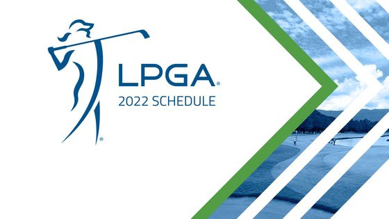 2022 시즌 LPGA 투어가 34개 대회, 총상금 8570만 달러의 역대 최대 규모로 열린다. [사진 LPGA]