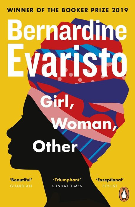 "Girl, Woman, Other" By Bernardine Evaristo (Penguin Books)