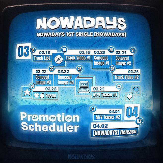 '큐브 신예' NOWADAYS(나우어데이즈), 4월 2일 데뷔 첫 싱글 1집 'NOWADAYS' 프로모션 스케줄러 공개