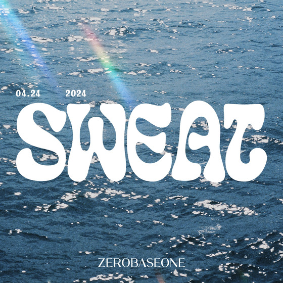 ZeroBaseOne will drop ″Sweat,″ a track from its upcoming third EP, as as prerelease single on April 24. [WAKEONE]