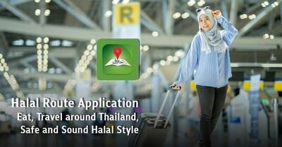 Halal Route Application - Eat, Travel around Thailand, Safe and Sound Halal Style