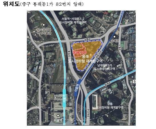 중구 봉래동1가 82번지 일대 위치도. 서울시