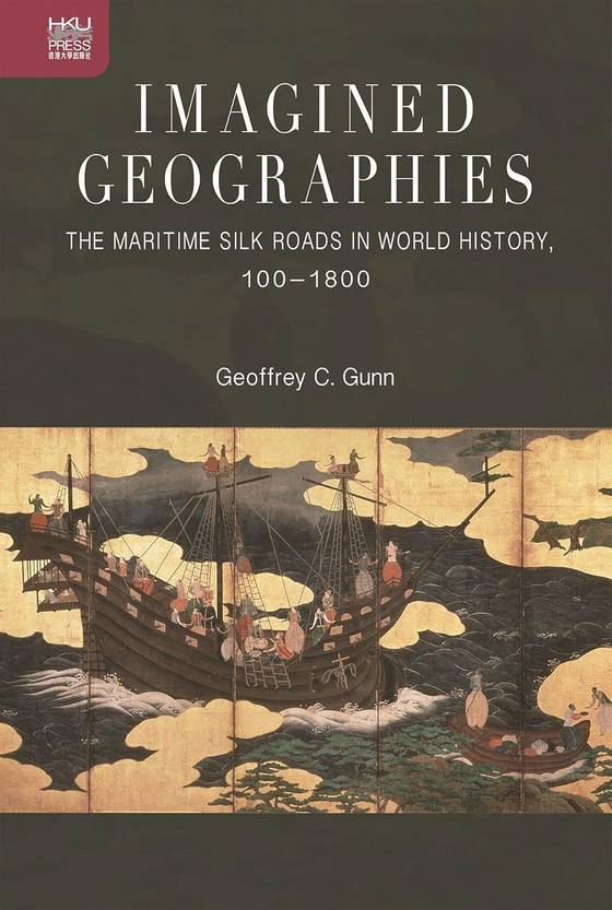 Geoffrey Gunn, Imagined Geographies (2021)