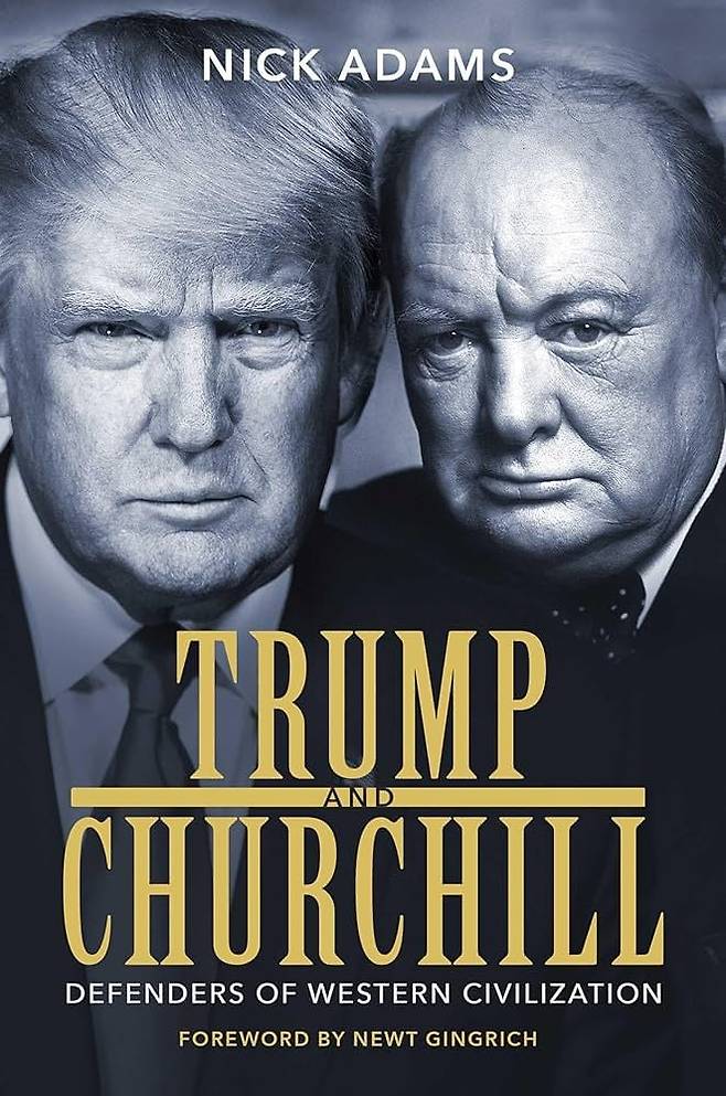 닉 애담스가 2020년에 쓴 책. 20세기의 윈스턴 처칠 영국 총리와 마찬가지로 도널드 트럼프 대통령을 21세기에 서양 기독교 문명을 수호하는 인물이라는 관점에서 서술했다./Amazon