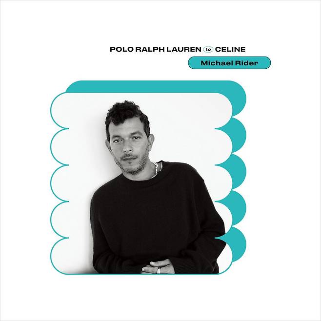 셀린느의 새로운 수장이 된 마이클 라이더.