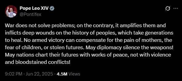 레오 14세 교황이 미국의 이란 핵시설 공습 직후 엑스(X·옛 트위터)에 올린 글 [레오 14세 교황 엑스 캡처. 재판매 및 DB 금지]