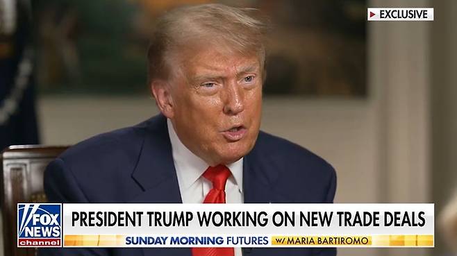 [서울=뉴시스] 도널드 트럼프 미국 대통령이 29일(현지 시간) 공개된 폭스뉴스와 인터뷰에서 상호 관세 유예 기한 종료 전 모든 국가에 서한을 보내 관세율을 통보할 것이라고 예고했다. (사진=폭스뉴스 갈무리) 2025.06.30. *재판매 및 DB 금지