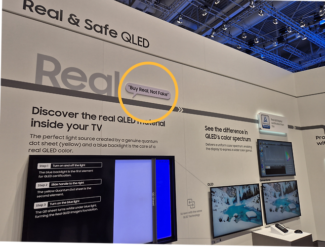삼성전자는 독일 베를린에서 열린 IFA 2025 전시관에 QLED 기술을 설명하는 공간을 마련하고 중국 기업을 겨냥한 듯 ‘가짜를 사지말고 진짜를 사세요(Buy Real Not Fake)’라는 문구를 붙였다. 베를린=김현일 기자.