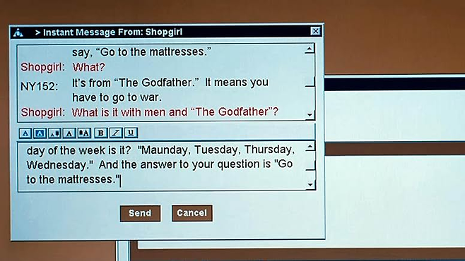 이메일 외에도 두 사람은 인스턴트 메시지로 소통한다. [IMDb]