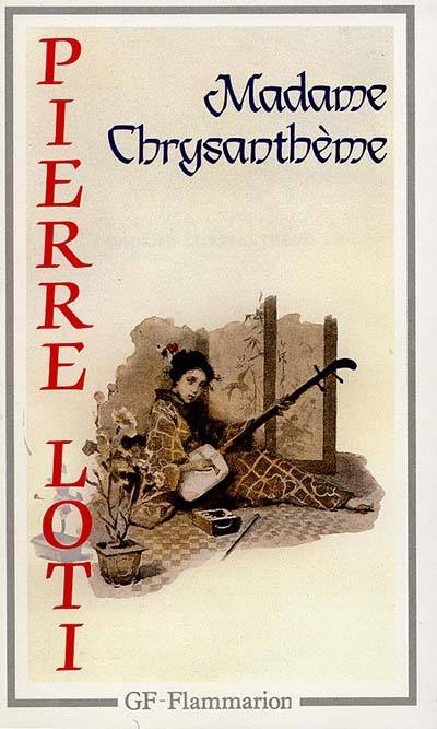 피에르 로티의 자전적 소설 『국화 부인』 (1887년)의 표지. [사진 윤상인]