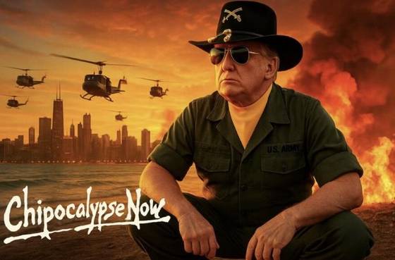 도널드 트럼프 미국 대통령은 6일(현지시간) 트루스소셜에 ‘치포칼립스 나우(Chipocalypse Now)’라는 문구가 적힌 AI(인공지능) 합성 이미지를 게시했다. 치포칼립스는 영화 ‘지옥의 묵시록’의 영문 원제 ‘아포칼립스 나우(Apocalypse Now)’와 ‘시카고(Chicago)’의 합성어로 추정된다. 트럼프의 얼굴이 합성된 인물은 영화 '지옥의 묵시록'에서 로버트 듀발이 연기한 전쟁 미치광이 킬고어 대령. 사진 트루스소셜 캡처