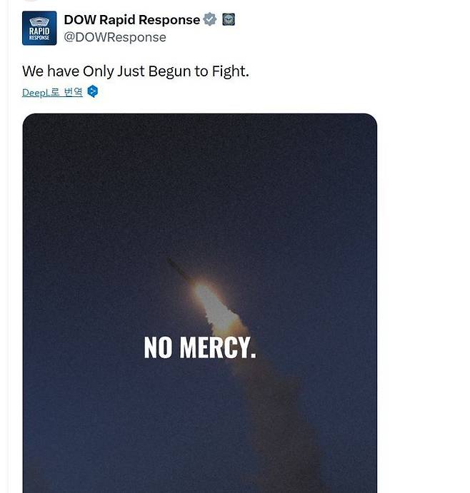 미 국방부 신속대응팀은 9일(현지 시간) 소셜미디어(SNS) 엑스(X)에 이란과의 전쟁에 대해 "우리는 이제 막 싸움을 시작했을 뿐"이라고 밝혔다. 미 국방부 신속대응팀 X 캡처