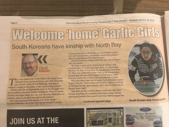 캐나다 컬링 신문 아이 오프너는 웰컴 홈 갈릭걸스란 제목으로 한국팀에 대해 2개 면에 걸쳐 보도했다.
