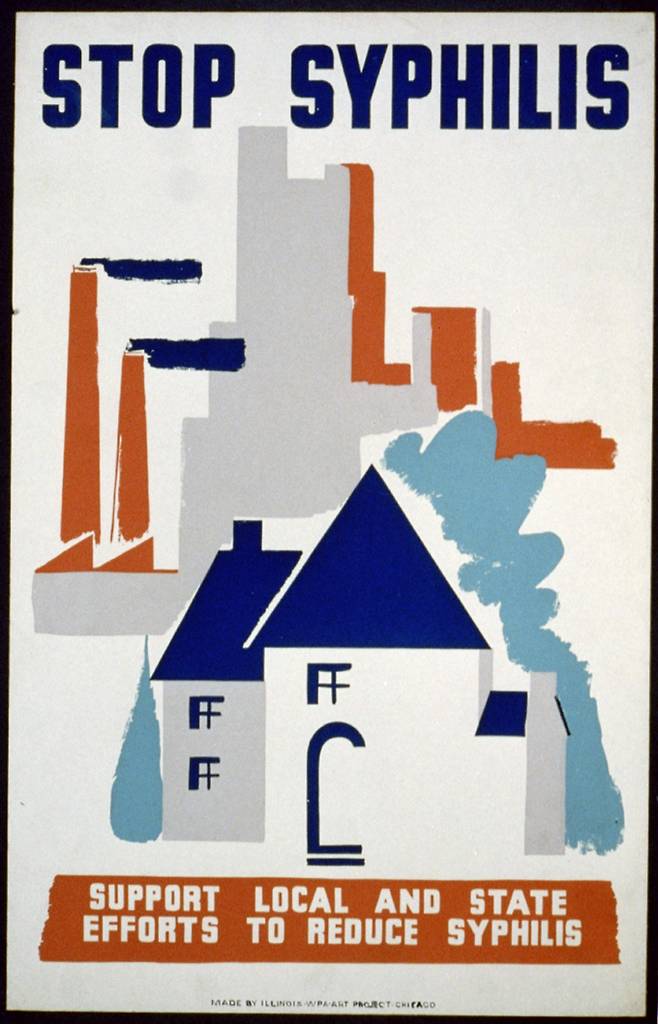 ‘매독을 막자(Stop Syphilis)’ 1940년대 미국에서 제작된 이 포스터는 당시 이 질병이 얼마나 사회적인 골칫거리였는지를 보여준다.
