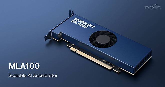 모빌린트의 주요 전력인 MLA100 PCIe 카드 / 출처=모빌린트