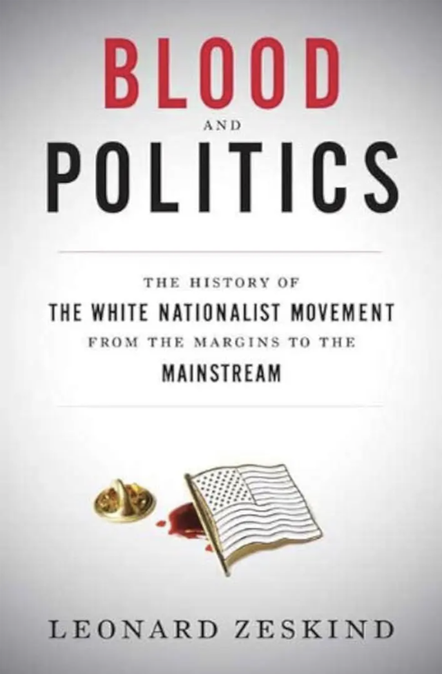 제스킨드의 2009년 책 'Blood and Politics' 표지. 그는 1970년대부터 다양한 인종주의 단체 행사장 연설과 간행물, 관련자 인터뷰 등을 통해 백인 민족주의의 본질과 동태를 분석해 저 책을 썼다. 트럼프 행정부는 저 책 등 381종을 인종주의 관련 도서 즉 사실상 금서로 지정, 해군사관학교 도서관에서 솎아냈다. Straus and Giroux