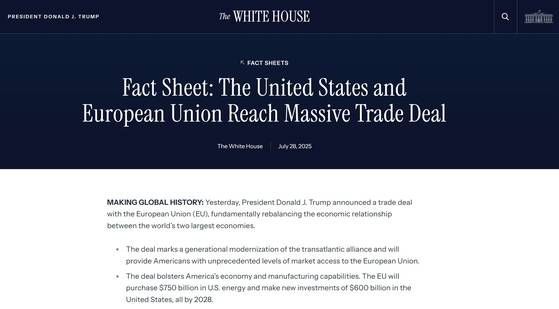 미국 백악관이 28일(현지시간) 홈페이지를 통해 공개한 ‘미ㆍEU 대규모 무역 협정 체결’이란 제목의 설명자료. 사진 백악관 홈페이지 캡처